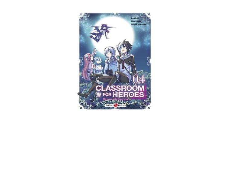 Classroom For Heroes The Return Of The Former Brave Francais #4